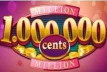 Million Cents slot